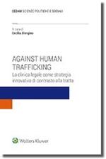 Against human trafficking. La clinica legale come strategia innovativa di contrasto alla tratta