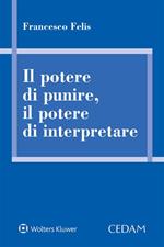 Il potere di punire, il potere di interpretare