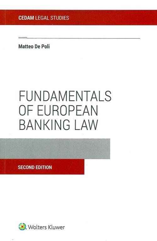 Fundamentals of european banking law - Matteo De Poli - copertina