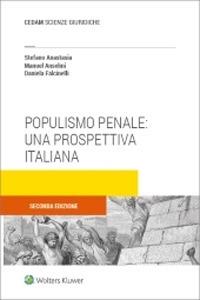 Populismo penale. Una prospettiva italiana - Stefano Anastasia,Manuel Anselmi,Daniela Falcinelli - copertina