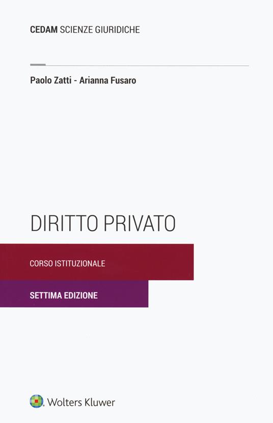 Diritto privato. Corso istituzionale - Arianna Fusaro,Paolo Zatti - copertina