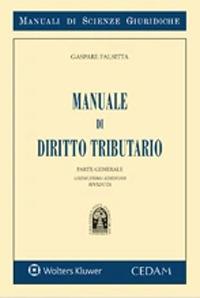 Manuale diritto tributario. Parte generale - Gaspare Falsitta - copertina