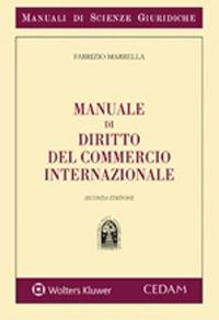 Manuale di diritto del commercio internazionale - Fabrizio Marrella - copertina