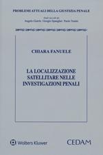 La localizzazione satellitare nelle investigazioni penali