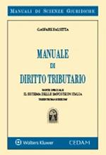 Manuale di diritto tributario. Parte speciale. Il sistema delle imposte in Italia