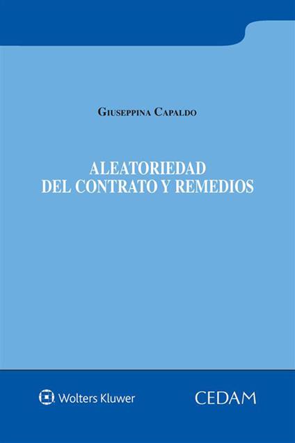 Aleatoriedad del contrato y remedios - Giuseppina Capaldo - ebook
