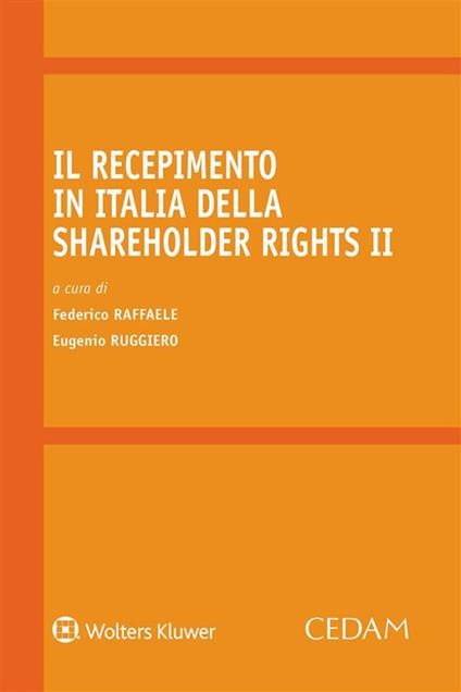 Il recepimento in Italia della Shareholder Rights II - Federico Raffaele,Eugenio Ruggiero - ebook