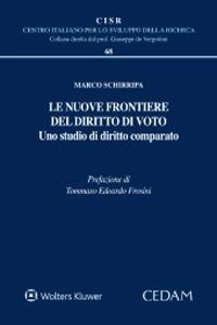 Le nuove frontiere del diritto di voto. Uno studio di diritto comparato - Marco Schirripa - copertina