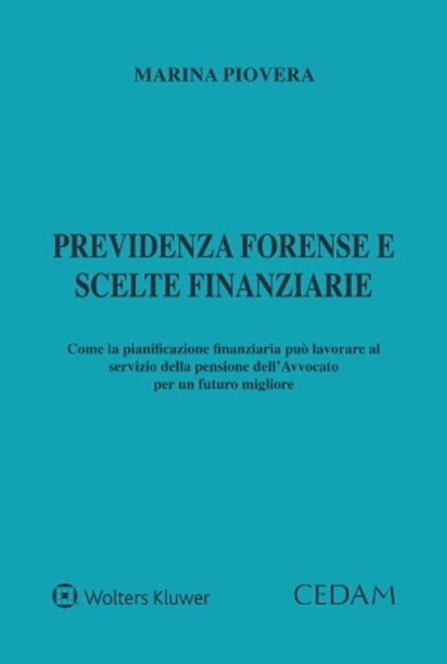 Previdenza forense e scelte finanziarie - Marina Piovera - copertina