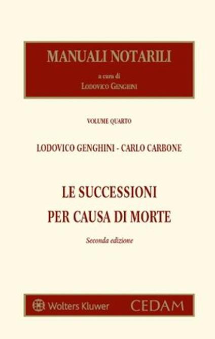 Le successioni per causa di morte - Lodovico Genghini,Carlo Carbone - copertina