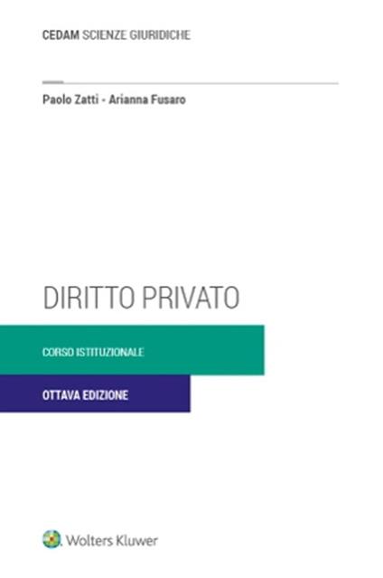 Diritto privato. Corso istituzionale - Arianna Fusaro,Paolo Zatti - copertina