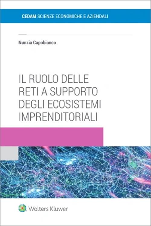 Il ruolo delle reti a supporto degli ecosistemi imprenditoriali - Nancy Capobianco - copertina