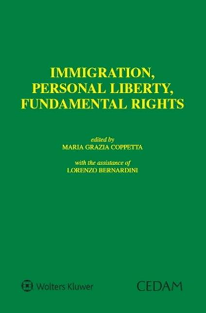 Immigration, personal liberty, fundamental rights - Maria Grazia Coppetta - copertina