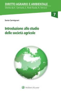 Introduzione allo studio delle società agricole - Sonia Carmignani - copertina