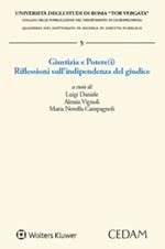 Giustizia e Potere(i). Riflessioni sull’indipendenza del giudice