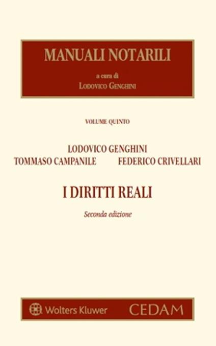Manuali notarili. Vol. 5: I diritti reali - Tommaso Campanile,Federico Crivellari,Lodovico Genghini - copertina