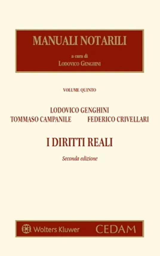Manuali notarili. Vol. 5: I diritti reali - Tommaso Campanile,Federico Crivellari,Lodovico Genghini - copertina