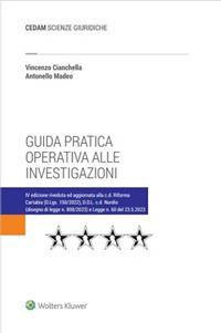 Guida pratica operativa alle investigazioni - Antonello Madeo,Vincenzo Cianchella - copertina