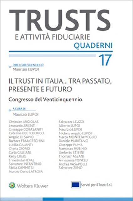 Il trust in Italia... Tra passato, presente e futuro. Atti Congresso 15-16 novembre 2024 - Maurizio Lupoi - copertina