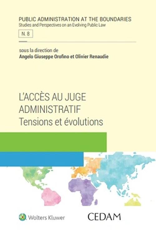L'accès au juge administratif. Tensions et évolutions - copertina