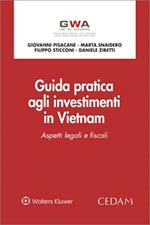 Guida pratica agli investimenti in Vietnam. Aspetti legali e fiscali