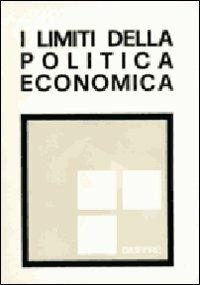 I limiti della politica economica - copertina