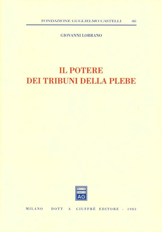 Il potere dei tribuni della plebe - Giovanni Lobrano - copertina