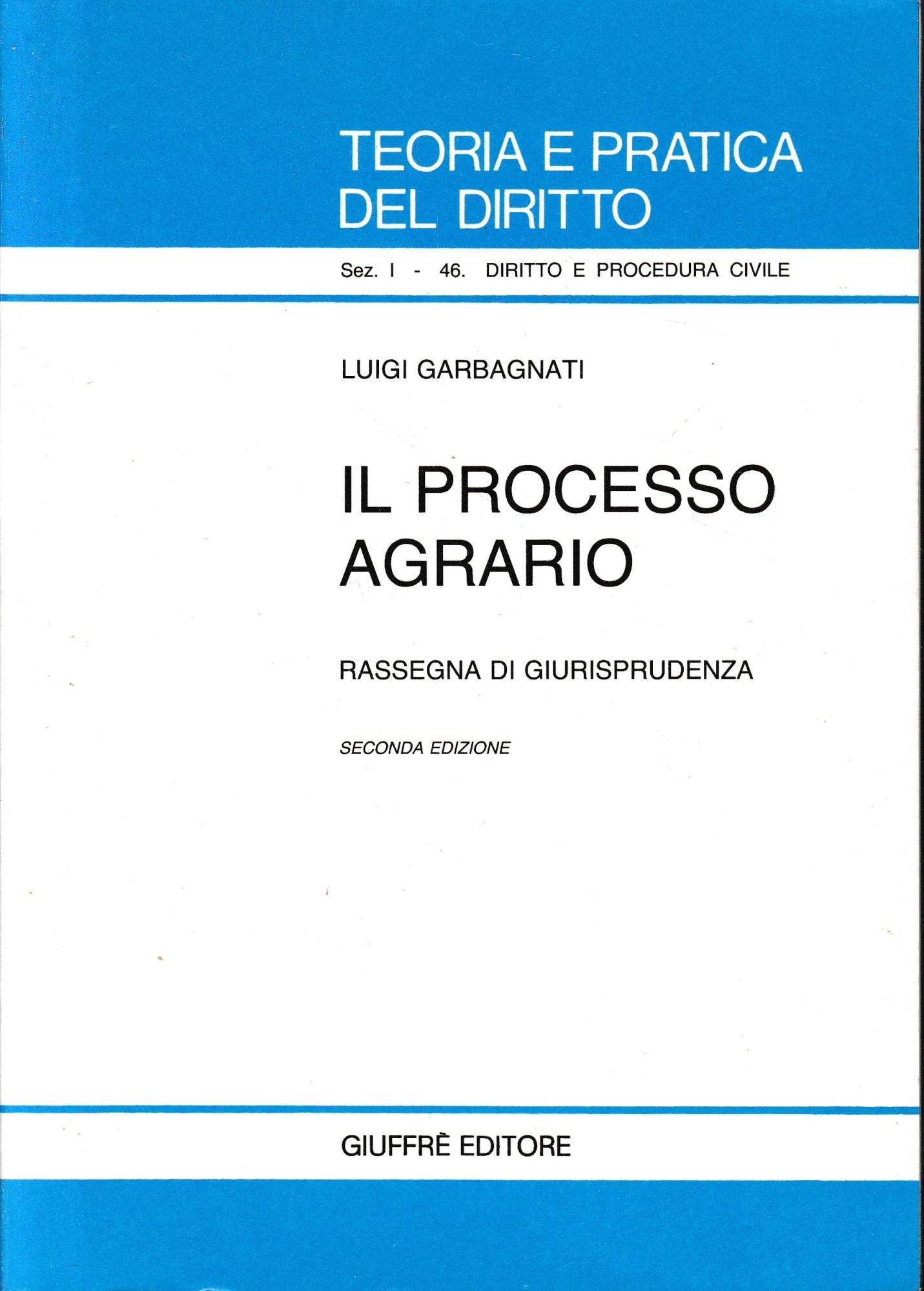 Il processo agrario. Rassegna di giurisprudenza