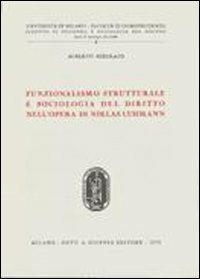 Funzionalismo strutturale e sociologia del diritto nell'opera di Niklas Luhmann - Alberto Febbrajo - copertina