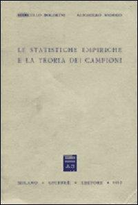 Le statistiche empiriche e la teoria dei campioni - Marcello Boldrini,Alighiero Naddeo - copertina