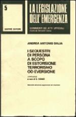 I sequestri di persona a scopo di estorsione, terrorismo od eversione