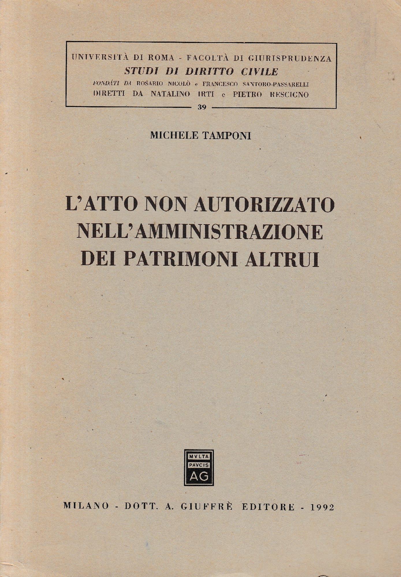 L' atto non autorizzato nell'amministrazione dei patrimoni altrui