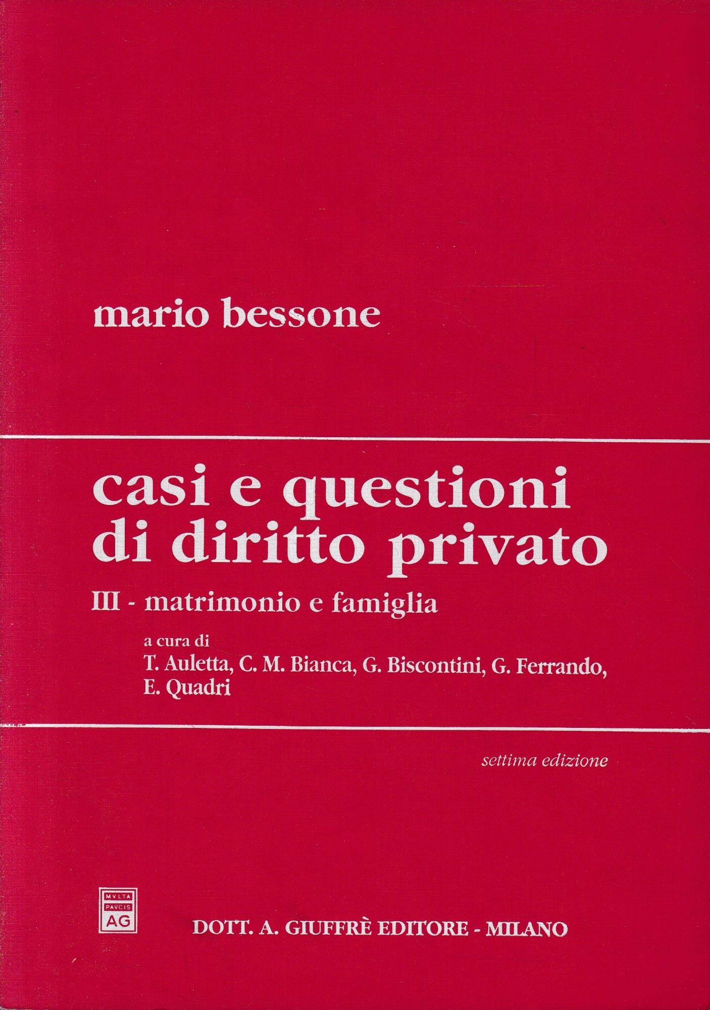 Casi e questioni di diritto privato. Vol. 3: Matrimonio e famiglia.
