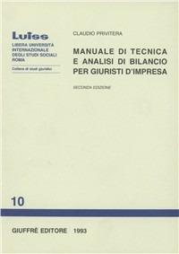 Manuale di tecnica e analisi di bilancio per giuristi d'impresa - Claudio Privitera - copertina