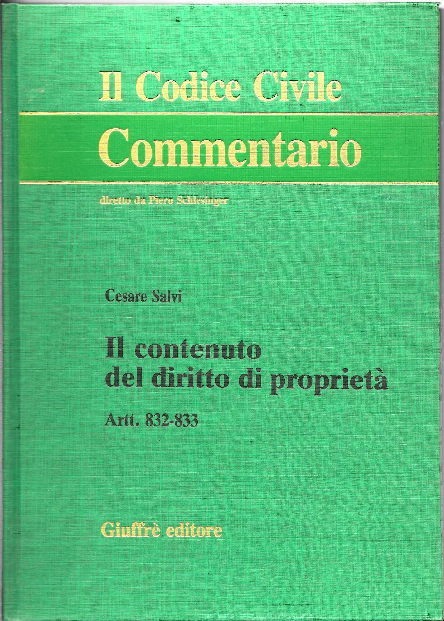 Il contenuto del diritto di proprietà. Artt. 832-833