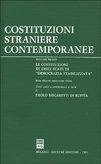 Costituzioni straniere contemporanee. Vol. 1: Le Costituzioni di dieci Stati di «democrazie stabilizzate» - copertina