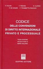 Codice delle convenzioni di diritto internazionale privato e processuale