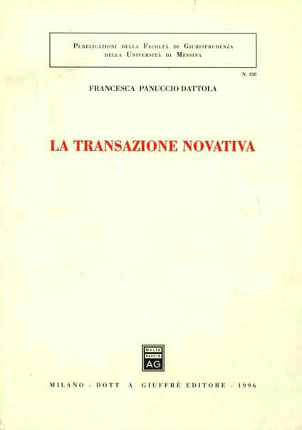 La transazione novativa - Francesca Panuccio Dattola - copertina