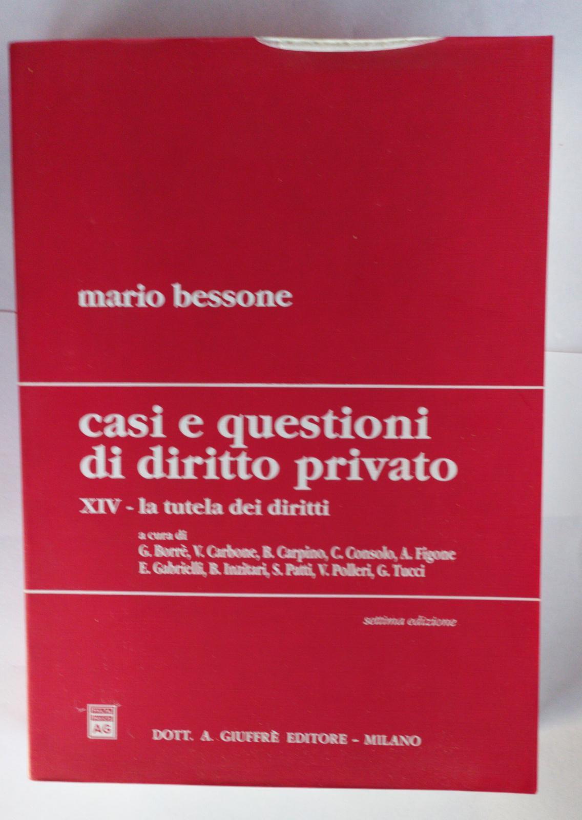 Casi e questioni di diritto privato. Vol. 14: La tutela dei diritti.