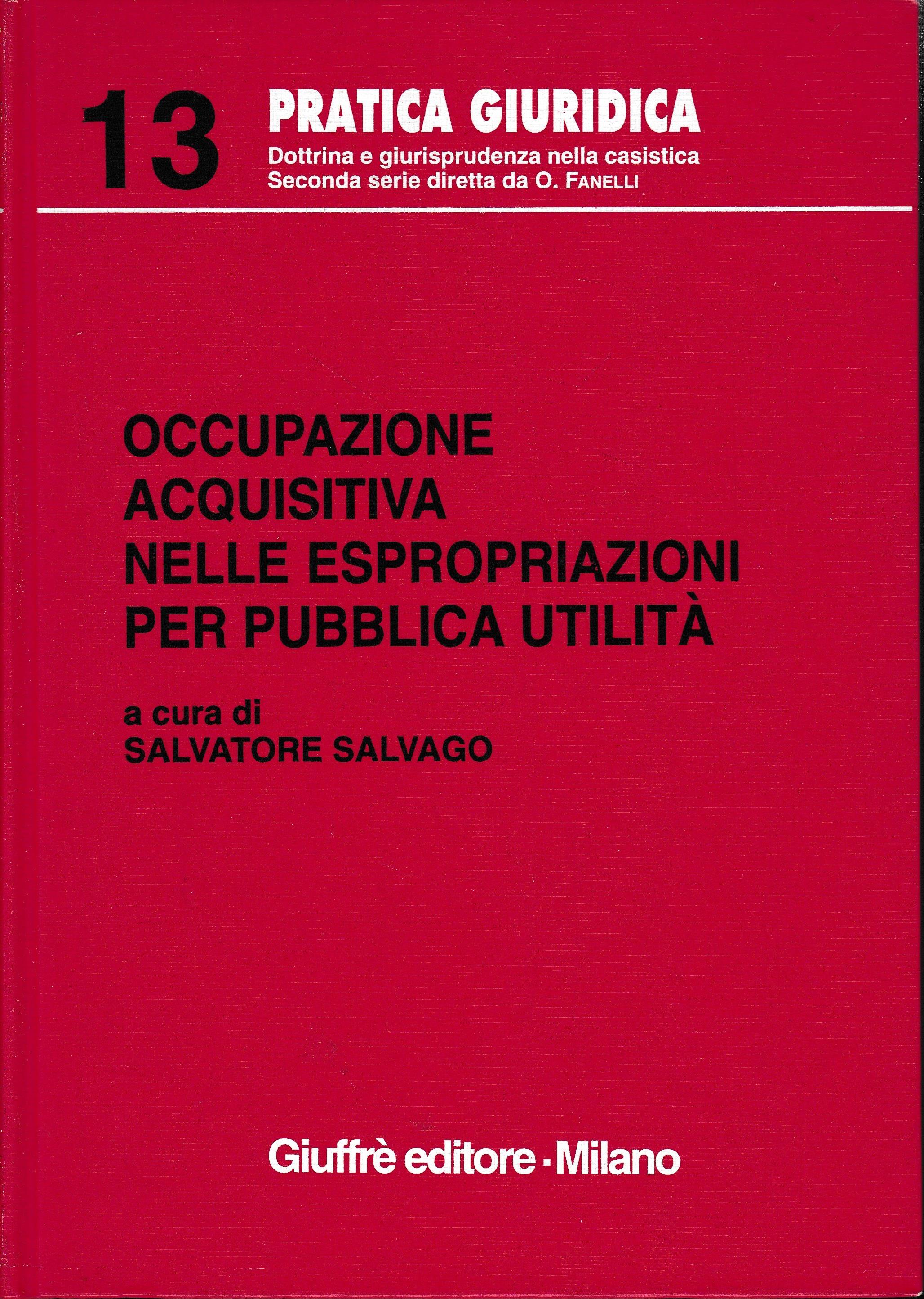 Occupazione acquisitiva nelle espropriazioni per pubblica utilità