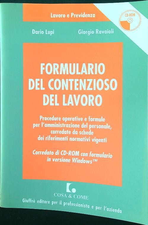 Formulario del contenzioso del lavoro. Procedure operative e formule per l'amministrazione del personale. Con CD-ROM