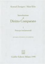 Introduzione al diritto comparato. Vol. 1: Principi fondamentali.