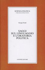 Saggi sul linguaggio e l'oratoria politica