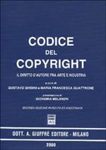 Codice del copyright. Il diritto d'autore fra arte e industria