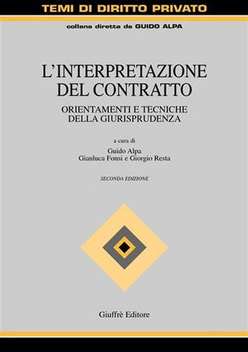 L' interpretazione del contratto. Orientamenti e tecniche della giurisprudenza - copertina