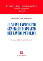 Il nuovo capitolato generale d'appalto dei lavori pubblici. Commento al DM 19 aprile 2000, n. 145