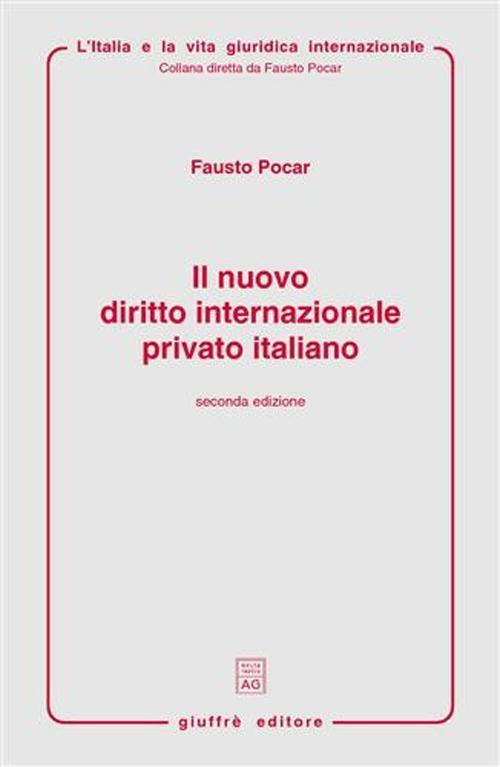 Il nuovo diritto internazionale privato italiano - Fausto Pocar - copertina