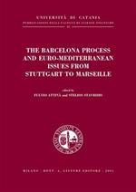The Barcelona process and euro-mediterranean issues from Stuttgart to Marseille