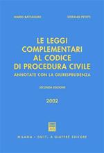 Le leggi complementari al Codice di procedura civile. Annotate con la giurisprudenza