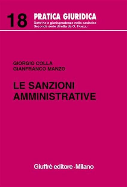 Le sanzioni amministrative - Giorgio Colla,Gianfranco Manzo - copertina